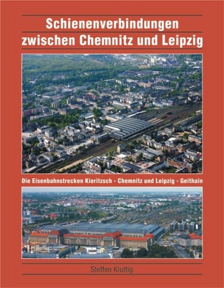 Schienenverbindungen zwischen Chemnitz und Leipzig - Steffen Kluttig
