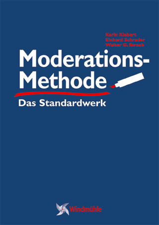 ModerationsMethode - Karin Klebert; Einhard Schrader; Walter G Straub