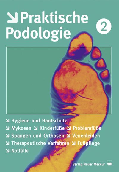Praktische Podologie / Praktische Podologie Bd. 2