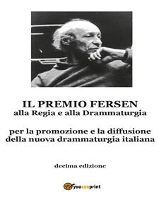 Il Premio Fersen alla Regia e alla Drammaturgia - Ombretta De Biase