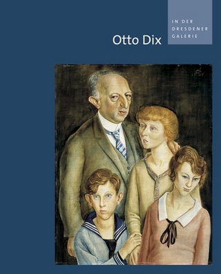 Otto Dix in der Dresdener Galerie - Birgit Dalbajewa