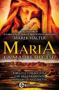 Maria, la madre di Gesù - Marek Halter