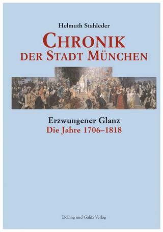 Chronik der Stadt München. Band 1 bis 3 / Chronik der Stadt München. Band 3 - Helmuth Stahleder