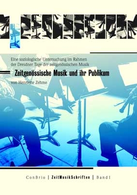 Zeitgenössische Musik und ihr Publikum - Henriette Zehme