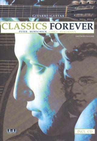 Classics Forever - Peter Morscheck; Chris Burgmann