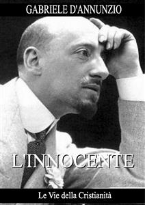 L'Innocente - Gabriele D'Annunzio