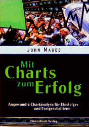 Mit Charts zum Erfolg - John Magee