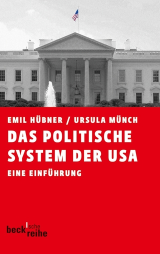 Das politische System der USA - Emil Hübner; Ursula Münch
