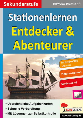 Stationenlernen Entdecker & Abenteurer - Autorenteam Kohl-Verlag