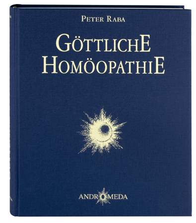 Homöothek / Göttliche Homöopathie - Peter Raba