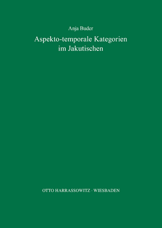 Aspekto-temporale Kategorien im Jakutischen - Anja Buder