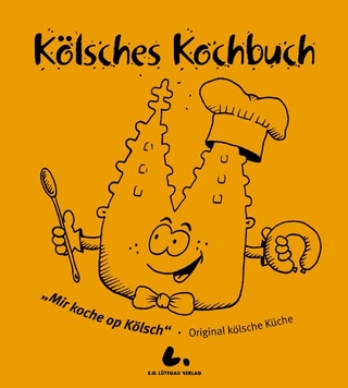 Kölsches Kochbuch - Ernst G Lüttgau