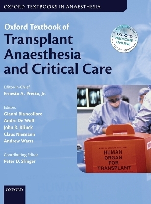 Oxford Textbook of Transplant Anaesthesia and Critical Care - 