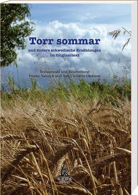 Torr sommar und andere schwedische Erzählungen - Vilhelm Moberg, Tage Danielsson, Birgitta Stenberg, August Strindberg