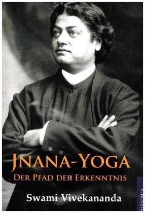 Jnana Yoga - Swami Vivekananda