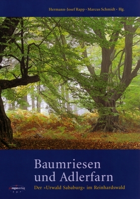 Baumriesen und Adlerfarn - Hermann J Rapp; Marcus Schmidt