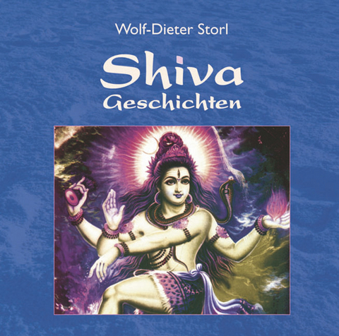 Shiva Geschichten. CD [Audiobook] (Audio CD) - Wolf D Storl