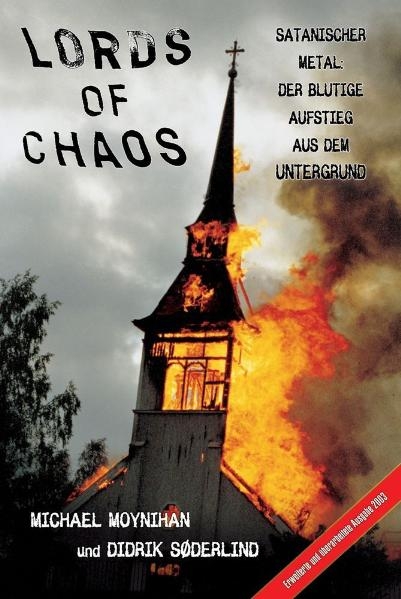 Lords of Chaos - Michael Moynihan, Didrik Soderlind
