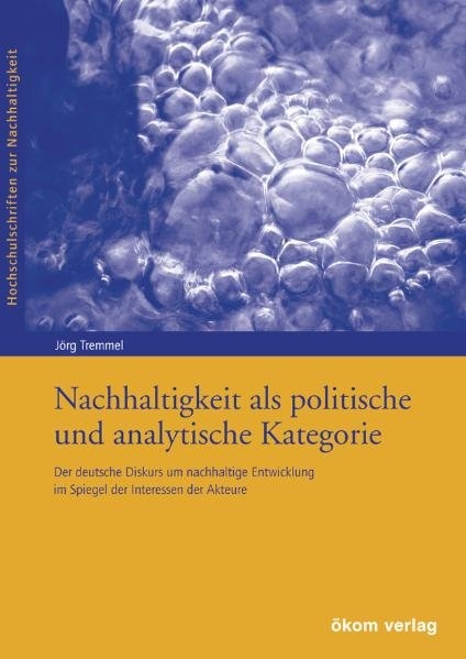 Nachhaltigkeit als politische und analytische Kategorie - Jörg Tremmel