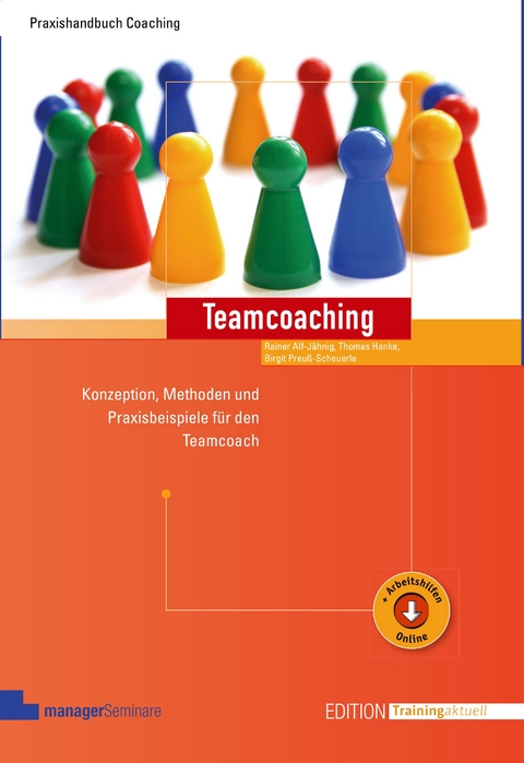 Teamcoaching - Rainer Alf-Jährig, Thomas Hanke, Birgit Preuss-Scheuerle