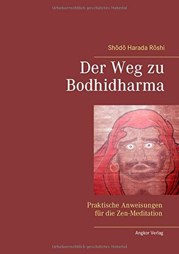 Der Weg zu Bodhidharma - Shodo Harada