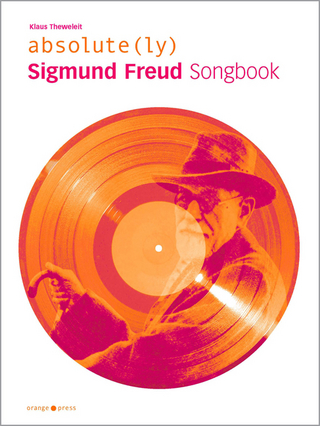absolute(ly) Sigmund Freud Songbook - Klaus Theweleit