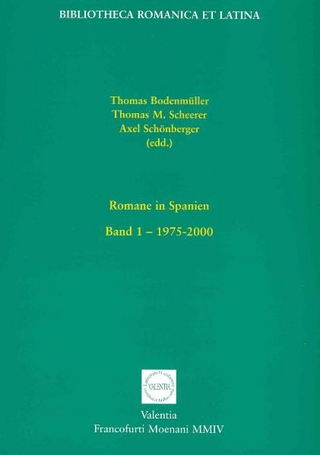 Romane in Spanien - Thomas Bodenmüller; Thomas M Scheerer; Axel Schönberger