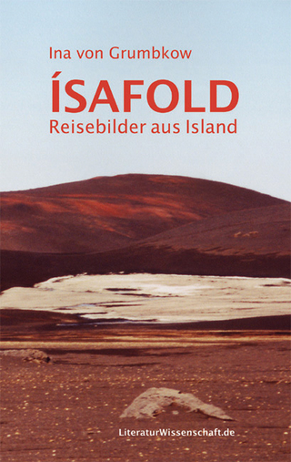 Ísafold - Ina von Grumbkow; Marion Malinowski