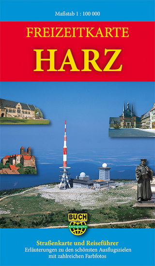 Freizeitkarte Harz - Bernhard Spachmüller; Marion Schmidt