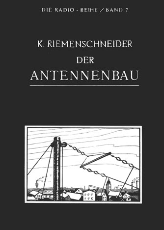 Der Antennenbau - K Riemenschneider