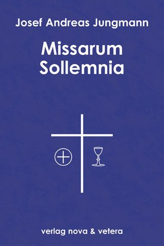 Missarum Sollemnia - Josef A Jungmann