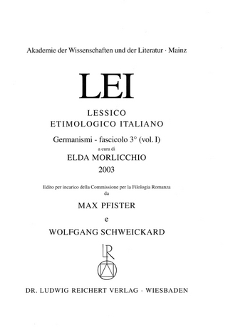 Lessico Etimologico Italiano - Max Pfister; Wolfgang Schweickard; Elda Morlicchio