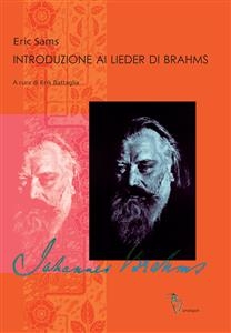 Introduzione ai Lieder di Brahms - Eric Sams