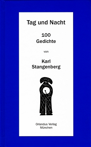 Tag und Nacht - Karl Stangenberg
