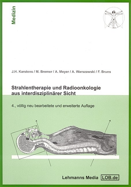 Strahlentherapie und Radioonkologie aus interdisziplinärer Sicht - 