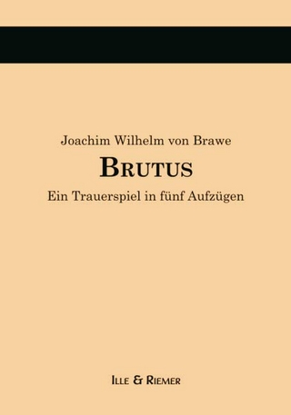 Brutus - Joachim Wilhelm Von Brawe; Frank Fischer; Jörg Riemer