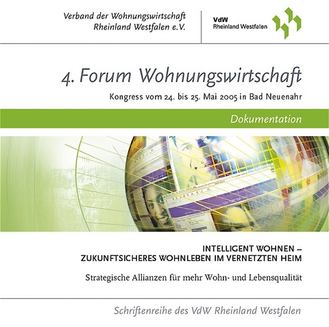 Forum Wohnungswirtschaft (4.) - Kongress vom 24. und 25. Mai 2005 in Bad Neuenahr - 