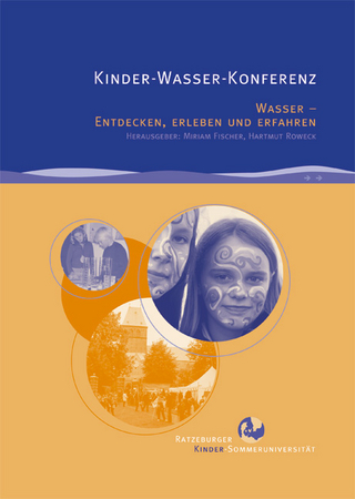Kinder-Wasser-Konferenz - Miriam Fischer; Hartmut Roweck