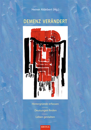 Demenz verändert - Heiner Aldebert