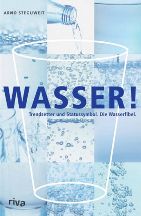 Wasser - Arno Steguweit, Thomas Zeitler