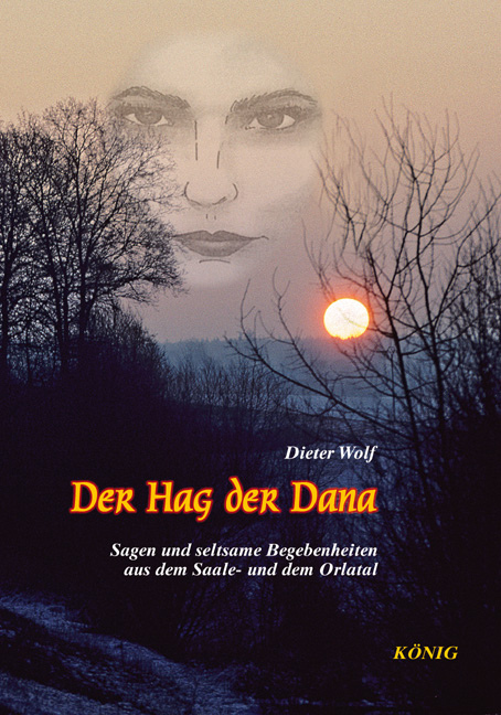 Der Hag der Dana - Dieter Wolf