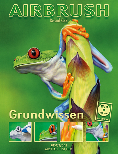 Airbrush Grundwissen - Roland Kuck