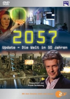 2057, Update, Die Welt in 50 Jahren, DVD - 