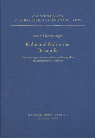 Kulte und Kultur der Dekapolis - Achim Lichtenberger