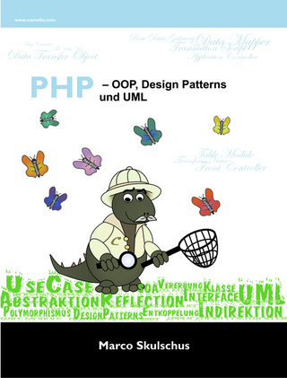 PHP - OOP, Design Patterns und UML - Marco Skulschus