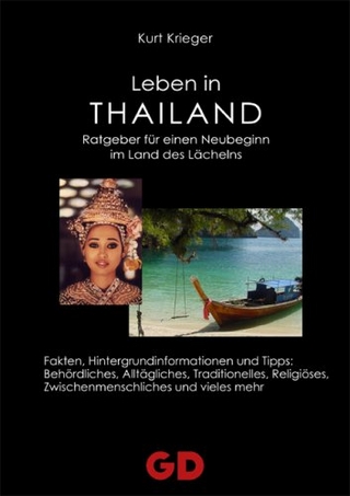Leben in Thailand - Kurt Krieger