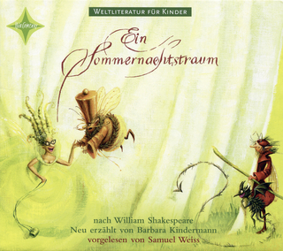 Ein Sommernachtstraum - Barbara Kindermann; Samuel Weiss