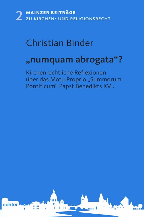 'numquam abrogata'? -  Christian Binder