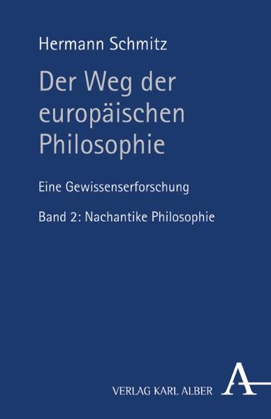 Der Weg der europäischen Philosophie - Hermann Schmitz