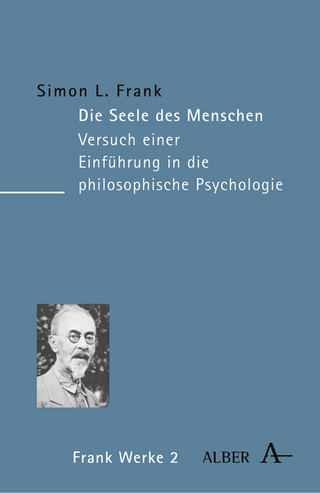 Die Seele des Menschen - Simon L. Frank; Peter Ehlen; Leonid Luks; Nikolaus Lobkowicz; Peter Schulz